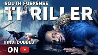 Top 8 South Suspense Thriller Movies Hindi Dubbed 2024 Available On YouTube  Part 1 [upl. by Atrim]