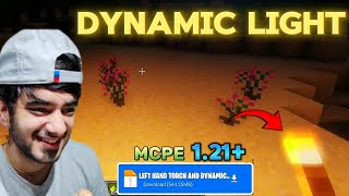 DYNAMIC LIGHT MOD and LEFT HAND TORCH IN MINECRAFT PE 121 [upl. by Assilrac373]