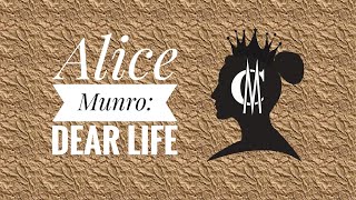 Alice Munro Dear Life [upl. by Clementine815]