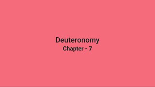 Deuteronomy Chapter 7 [upl. by Reube]