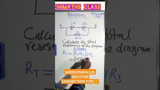 SERIESPARALLEL RESISTORS CONNECTION 👌 maths chimaths physics [upl. by Donia]