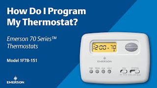 Emerson 70 Series  How Do I Program My Thermostat [upl. by Atinal]