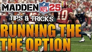 Madden 25 Tips  How To Run The Option QB Read Triple Option Lead Option [upl. by Rimidalv612]