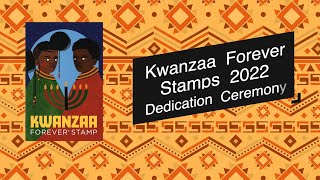 KWANZAA Forever Stamps Dedication Ceremony  2022 [upl. by Troyes290]