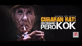 CURAHAN HATI SEORANG PEROKOK  Puisi Norman Adi Satria [upl. by Gianni]