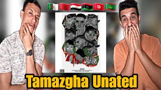 DAK  Tamazgha United Reaction🇲🇦🇩🇿🇹🇳🇱🇾🇲🇷 Chaa3la🔥🔥🔥 [upl. by Ahsinam]