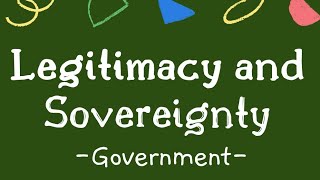 GOVERNMENT EP3 Legitimacy and Sovereignty  High School government  SS1 First Term [upl. by Marco]