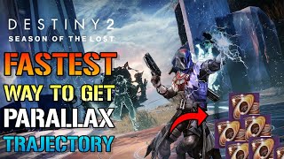 Destiny 2 The Fastest Way To Get Parallax Trajectory Season Of The Lost Farming Guide [upl. by Klemens]