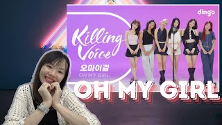 KPOP NEWBIE REACTS TO OH MY GIRL 오마이걸  Killing Voice  Dingo Music [upl. by Oniuqa832]