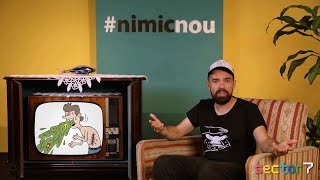 Nimic Nou 39  Beri Vechi Si Barbi Noi [upl. by Glass]