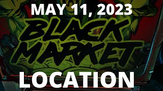 Black Market Vending Machine Location May 11 2023 Borderlands 3  The Pyre of Stars [upl. by Blanding484]