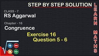 Congruence  Class 7 Exercise 16 Question 5  6  RS Aggarwal  Learn Maths [upl. by Amoreta]