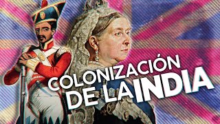 Cómo colonizaron los británicos la India 17571947 [upl. by Emmet]