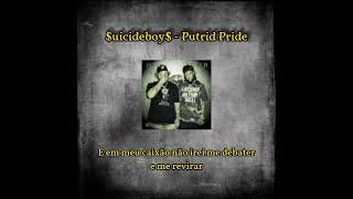 uicideboy  Putrid Pride tradução [upl. by Innavoij151]