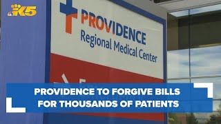 Providence to forgive 137 million in medical payments refund 20 million to patients after agreeme [upl. by Rubinstein]