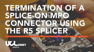 Termination of a SpliceOn MPO Connector Using the R5 Fusion Splicer [upl. by Rehsa685]