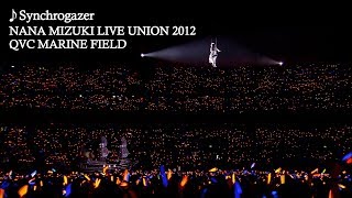 水樹奈々「Synchrogazer」（NANA MIZUKI LIVE UNION 2012） [upl. by Wurster]