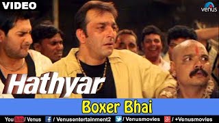 Boxer Bhai Hathyar [upl. by Demeyer479]