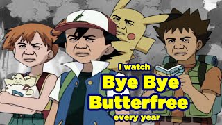 Bye Bye Butterfree Episode Analysis [upl. by Anum160]