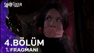 Sahipsizler 4 Bölüm 1 Fragmanı  Azizenin Çaresizliği [upl. by Erdna629]