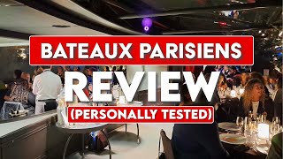 Bateaux Parisiens Dinner Cruise Review  Is It Worth It  Best Dinner Cruise in Paris [upl. by Ssitnerp]