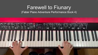 Farewell to Fiunary Piano Advanture Performance Book 4 Faber [upl. by Jocelin]