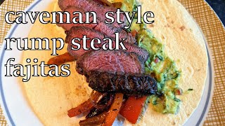 Caveman Style Rump Steak Fajitas  Rump steak cooked directly on the coals [upl. by Donn642]