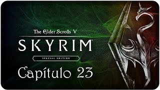 SKYRIM Special Edition  En Español  Capítulo 23  La Ratonera [upl. by Millford]