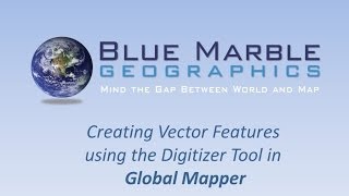 Global Mapper  The Digitizer [upl. by Jewell]