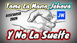 ANDANDO DE LA MANO DE JEHOVÁ DISCURSO JW TESTIGOS DE JEHOVÁ JWORG [upl. by Hgeilyak673]