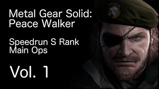 Metal Gear Solid Peace Walker Speedrun S rank Main Ops Vol1 [upl. by Meyeroff]