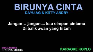 BIRUNYA CINTA KARAOKE DANGDUT KOPLO HD [upl. by Emerald]