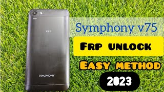 Symphony v75 frp bypass Easy method V75 Google account bypass 100 working [upl. by Eerehs]