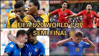 FIFA U20 WORLD CUP SEMI FINAL PREDICTION  Ukraine U20 vs Italy U20  Ecuador U20 vs South Korea U20 [upl. by Beutler393]