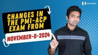 Changes In The PMIACP Exam From November082024 [upl. by Hymie]