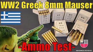 Greek WW2 Surplus 8mm Mauser AMMO TEST  I Spoke Too Soon Affordable Milsurp 792x57mm Ammunition [upl. by Taima]