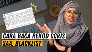 Cara Baca Laporan CCRIS Bulanan 0123 SAA Blacklist [upl. by Yreva]