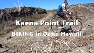 Biking Kaena Point Trail [upl. by Faludi]