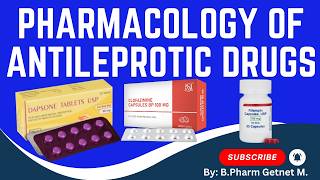 Pharmacology of Antileprotic Drugs Complete Overview ENGLISH  የሥጋ ደዌ በሽታ መድሐኒቶ [upl. by Refinnej]