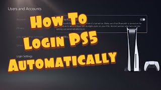 How To Login To PS5 Automatically Simple Trick [upl. by Eihcra]