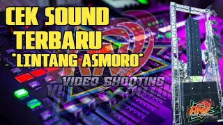 CEK SOUND DANGDUT KOPLO TERPOPULER  LINTANG ASMORO  SPESIAL BAS GLERR  AWAS JANTUNG ROGOL BOLO [upl. by Alamac]