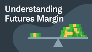 Understanding Futures Margin [upl. by Gereld]