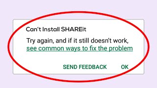 How To Fix Cant Install SHAREit Error On Google Play Store Android amp Ios Mobile [upl. by Aitram]