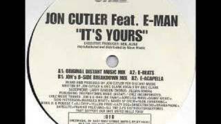 Jon Cutler Feat EMan  It’s Yours [upl. by Coltun734]