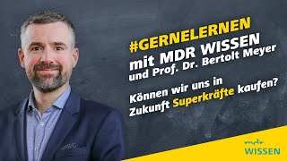 Können wir uns in Zukunft Superkräfte kaufen  gernelernen mit MDR WISSEN  MDR [upl. by Krefetz]