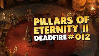 Lets Play Pillars of Eternity II Deadfire 👑 012 Lets PlayGameplayDeutsch [upl. by Suolevram]