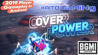 2019 Player Average Gameplay KAiTO GaMiNg [upl. by Beitz]