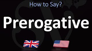 How to Pronounce Prerogative 2 WAYS UKBritish Vs USAmerican English Pronunciation [upl. by Yawnoc]