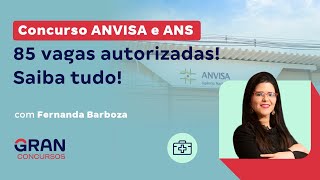 Concurso ANVISA e ANS 85 vagas autorizadas Saiba tudo [upl. by Suoivatnod317]