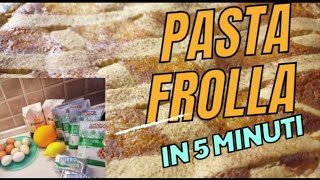 PASTA FROLLA perfetta in 5 minuti per crostate e biscottiPROVALA [upl. by Atlas]